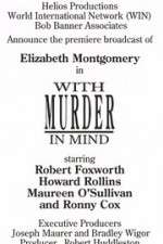 Watch With Murder in Mind Zmovie