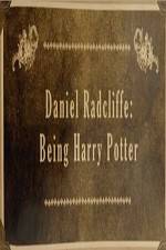 Watch Daniel Radcliffe: Being Harry Potter Zmovie