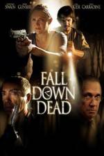 Watch Fall Down Dead Zmovie