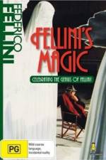 Watch The Magic of Fellini Zmovie
