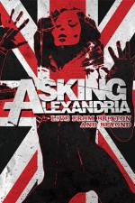 Watch Asking Alexandria: Live from Brixton and Beyond Zmovie