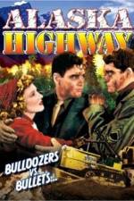 Watch Alaska Highway Zmovie