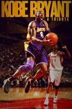 Watch Kobe Bryant: A Tribute Zmovie