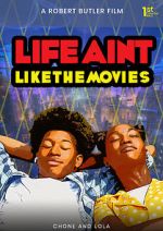 Watch Life Ain\'t Like the Movies Zmovie