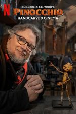 Watch Guillermo del Toro\'s Pinocchio: Handcarved Cinema (Short 2022) Zmovie
