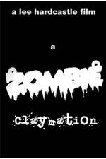 Watch A Zombie Claymation Zmovie