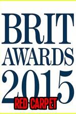 Watch The Brits 2015 Red Carpet Zmovie