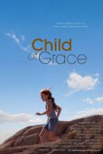 Watch Child of Grace Zmovie