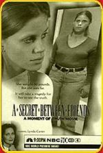 Watch A Secret Between Friends: A Moment of Truth Movie Zmovie