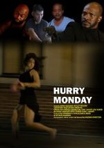 Watch Hurry Monday Zmovie