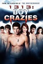 Watch 1313: Boy Crazies Zmovie