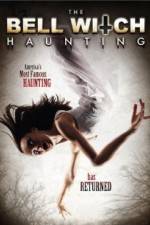 Watch The Bell Witch Haunting Zmovie