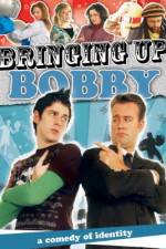 Watch Bringing Up Bobby Zmovie