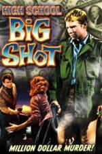 Watch High School Big Shot Zmovie