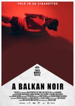 Watch Balkan Noir Zmovie