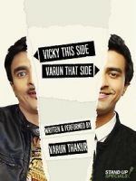 Watch Varun Thakur: Vicky This Side, Varun That Side Zmovie