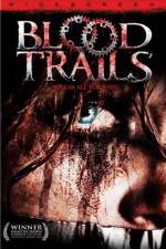 Watch Blood Trails Zmovie