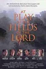 Watch At Play in the Fields of the Lord Zmovie