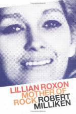 Watch Mother of Rock Lillian Roxon Zmovie