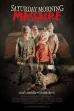 Watch Saturday Morning Massacre Zmovie