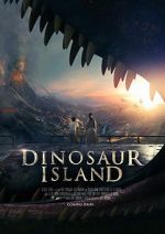 Watch Dinosaur Island Zmovie