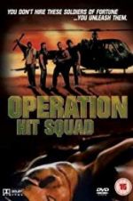 Watch Operation Hit Squad Zmovie