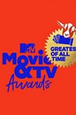 Watch MTV Movie & TV Awards: Greatest of All Time Zmovie