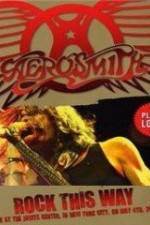 Watch Aerosmith: Rock This Way Zmovie