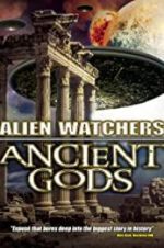 Watch Alien Watchers: Ancient Gods Zmovie
