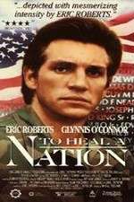 Watch To Heal a Nation Zmovie