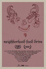 Watch Neighborhood Food Drive Zmovie