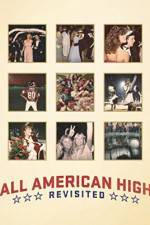 Watch All American High Revisited Zmovie