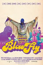 Watch The Weird World of Blowfly Zmovie