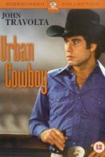 Watch Urban Cowboy Zmovie