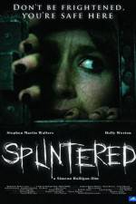 Watch Splintered Zmovie