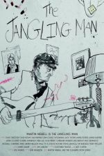 Watch The Jangling Man: The Martin Newell Story Zmovie