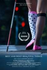 Watch Best and Most Beautiful Things Zmovie