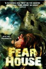 Watch Fear House Zmovie