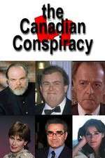 Watch The Canadian Conspiracy Zmovie