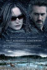 Watch That Beautiful Somewhere Zmovie