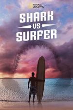 Watch Shark vs. Surfer (TV Special 2020) Zmovie