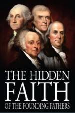 Watch The Hidden Faith of the Founding Fathers Zmovie