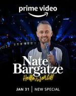 Watch Nate Bargatze: Hello World (TV Special 2023) Zmovie