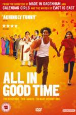Watch All in Good Time Zmovie