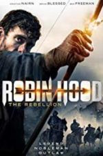 Watch Robin Hood The Rebellion Zmovie