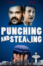 Watch Punching and Stealing Zmovie