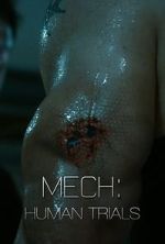 Watch Mech: Human Trials (Short 2014) Zmovie