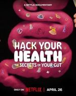 Watch Hack Your Health: The Secrets of Your Gut Zmovie