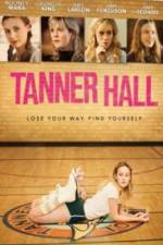 Watch Tanner Hall Zmovie