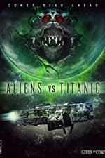 Watch Aliens vs. Titanic Zmovie
